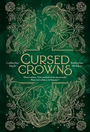 Katherine Webber, Catherine Doyle - Twin Crowns, Tome 2 : Cursed Crowns